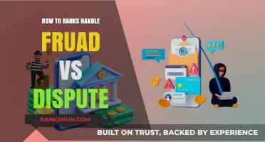 Fraud vs. Disputes: Understanding Banks' Handling and Resolution Processes