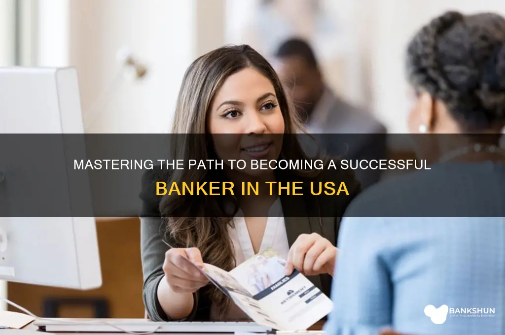 how to be a banker in usa
