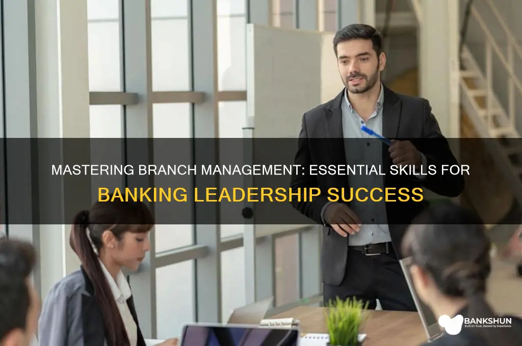 how to be a branch manager banking
