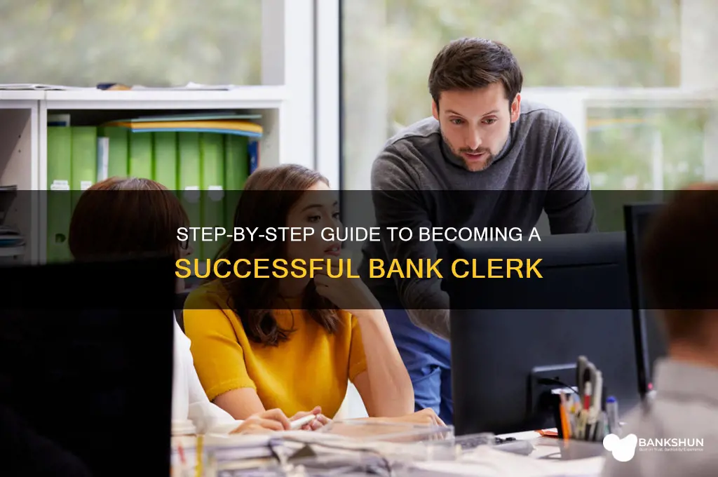 how to be a clerk in bank