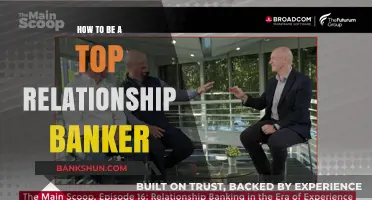 Mastering Relationship Banking: Strategies to Excel as a Top Banker