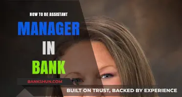 Mastering the Path to Becoming a Bank Assistant Manager