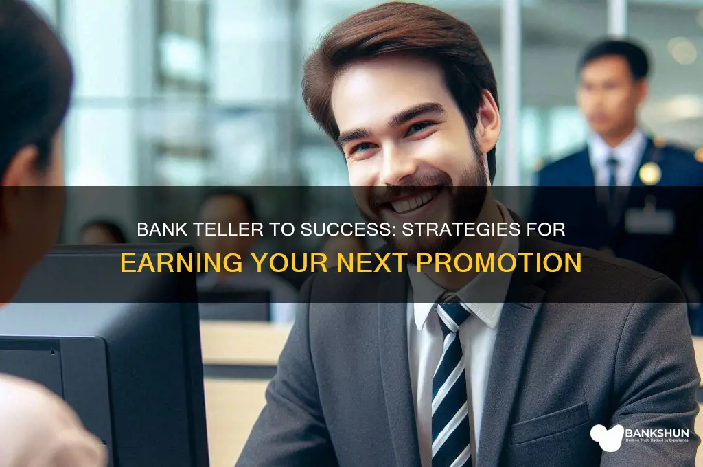how to be promoted from bank teller