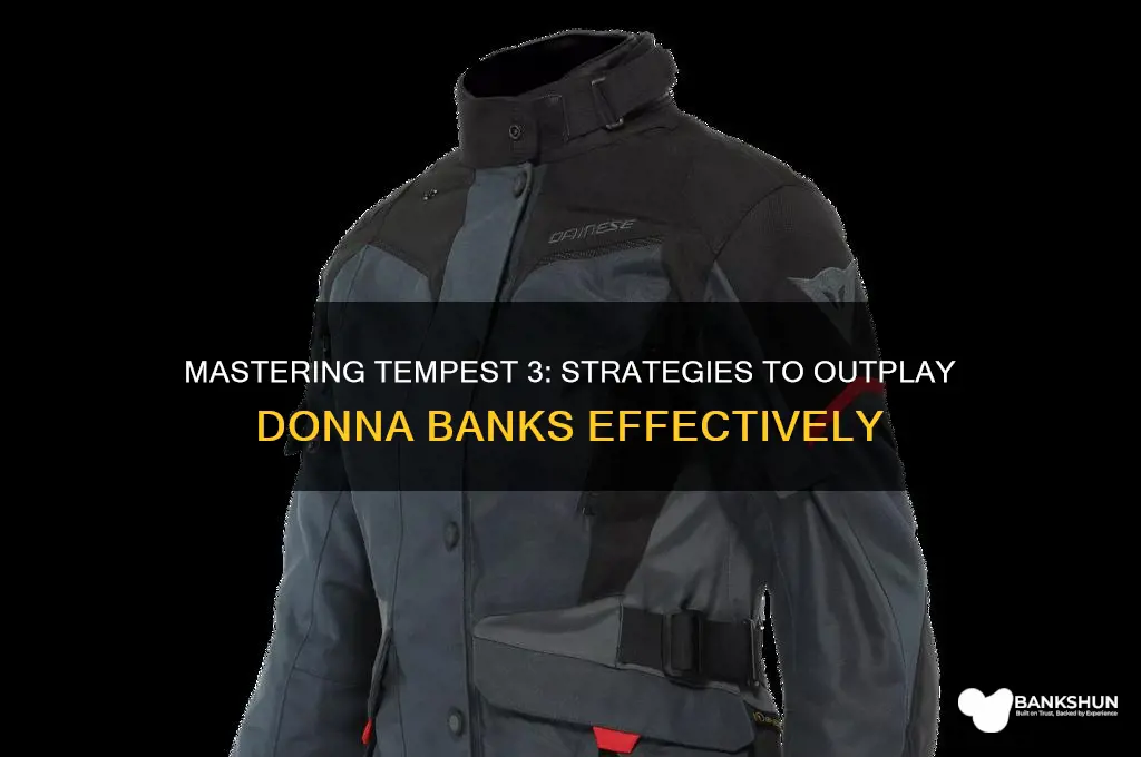 how to beat donna banks tempest 3