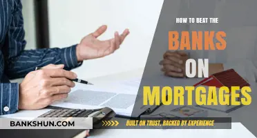 Outsmart the Banks: Strategies to Secure Better Mortgage Deals