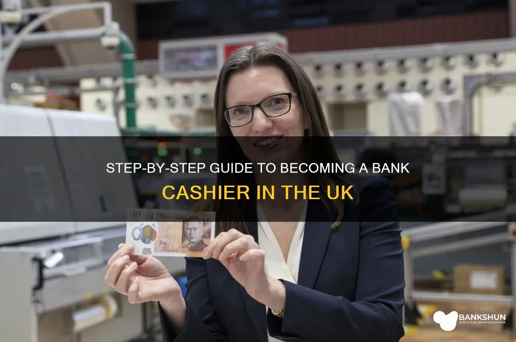 how to become a bank cashier uk