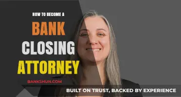 Mastering Bank Closing Law: Steps to Become a Specialized Attorney