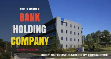 Steps to Establish and Operate a Bank Holding Company