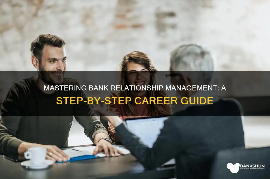 how to become a bank relationship manager