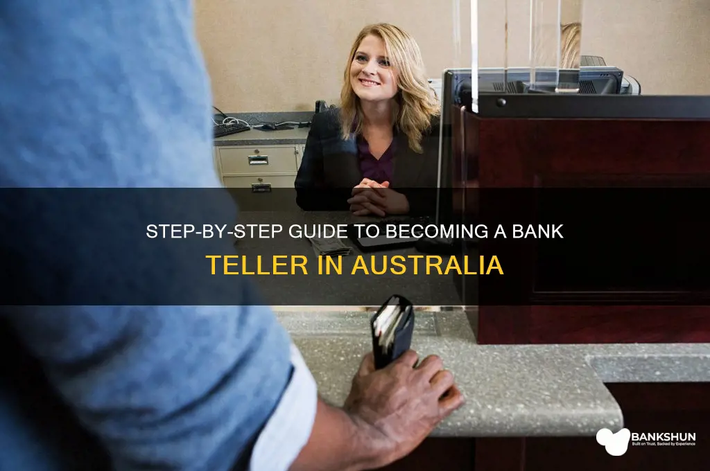 how to become a bank teller australia