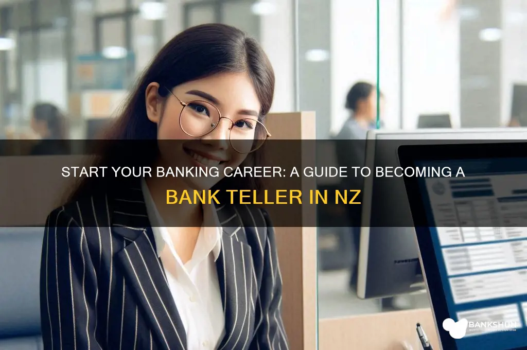 how to become a bank teller nz