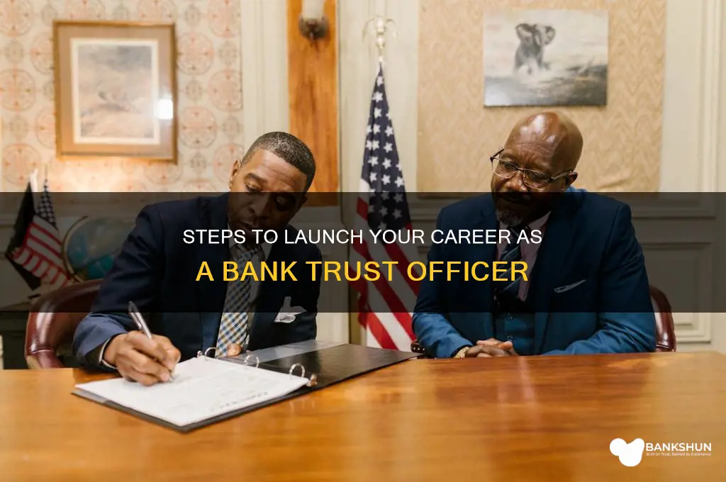 how to become a bank trust officer