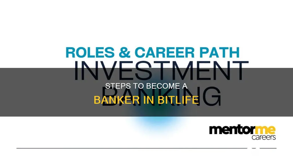 how to become a banker in bitlife
