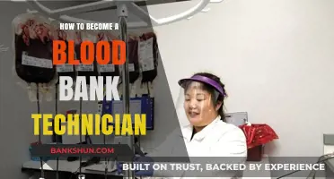 Step-by-Step Guide to Becoming a Blood Bank Technician