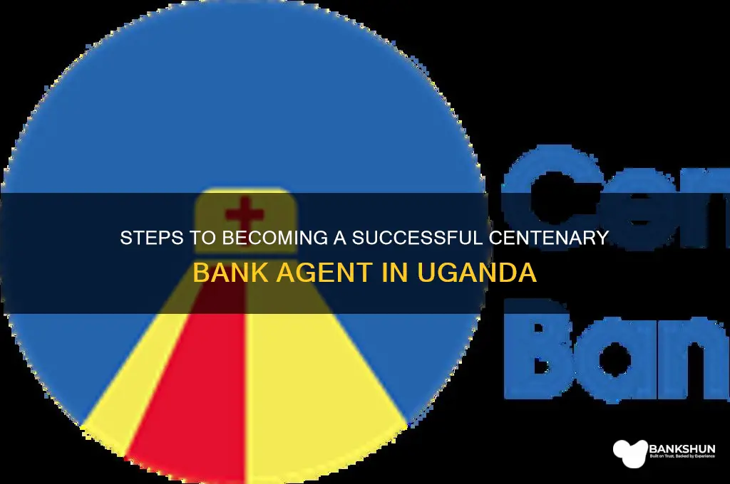 how to become a centenary bank agent