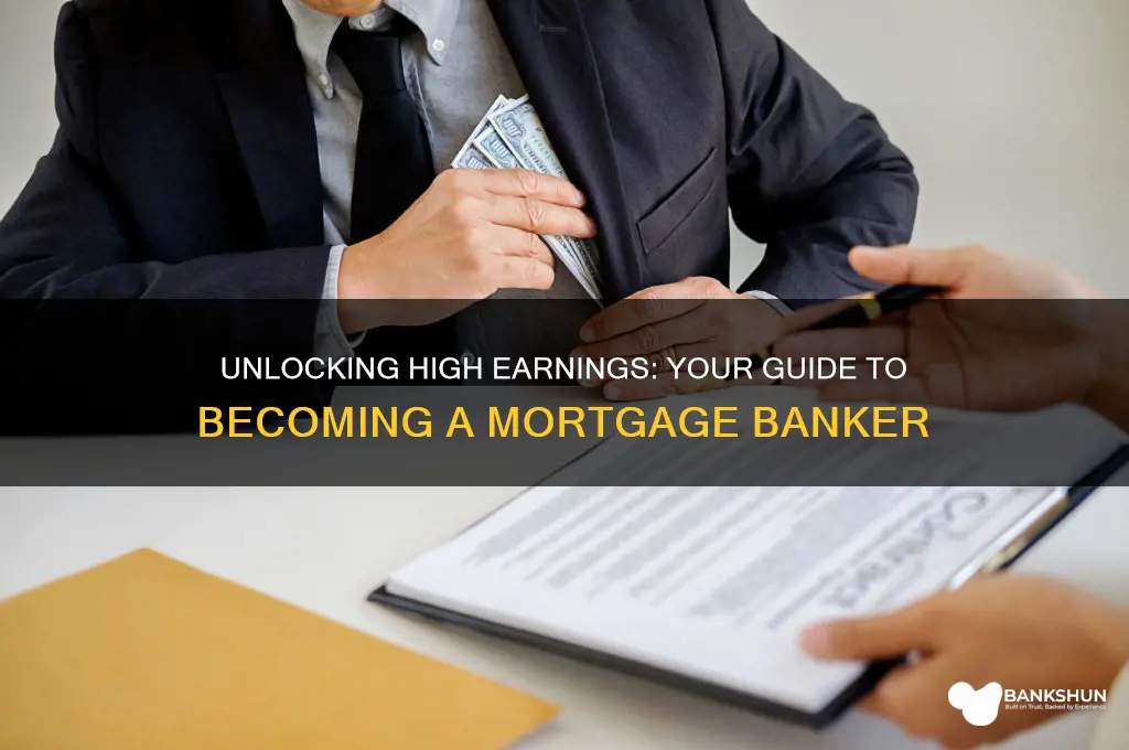 how to become a mortgage banker salary