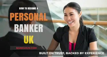 Step-by-Step Guide to Becoming a Personal Banker in the UK