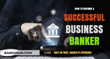 Mastering Business Banking: Strategies for a Successful Career in Finance
