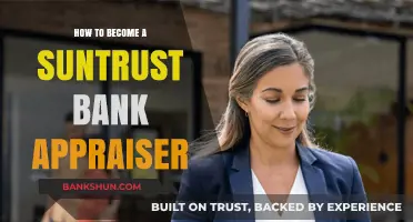 Steps to Becoming a SunTrust Bank Appraiser: A Comprehensive Guide
