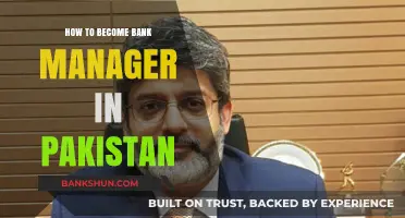 Steps to Become a Bank Manager in Pakistan: A Comprehensive Guide