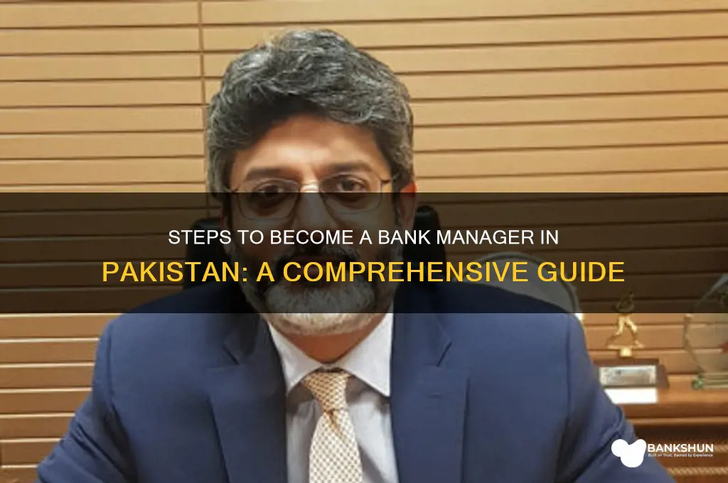 how to become bank manager in pakistan