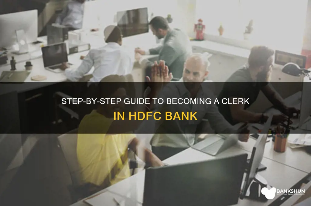 how to become clerk in hdfc bank