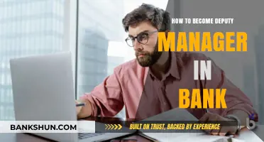 Steps to Climb the Ladder: Becoming a Deputy Manager in Banking