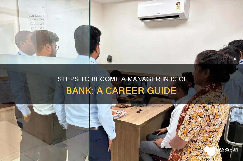 how to become manager in icici bank