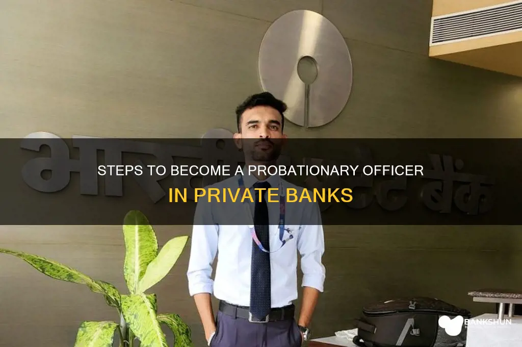 how to become po in private bank