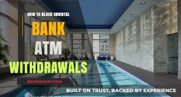 Secure Your Funds: Blocking Oriental Bank ATM Withdrawals Effectively