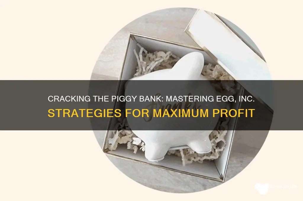 how to break piggy bank egg inc