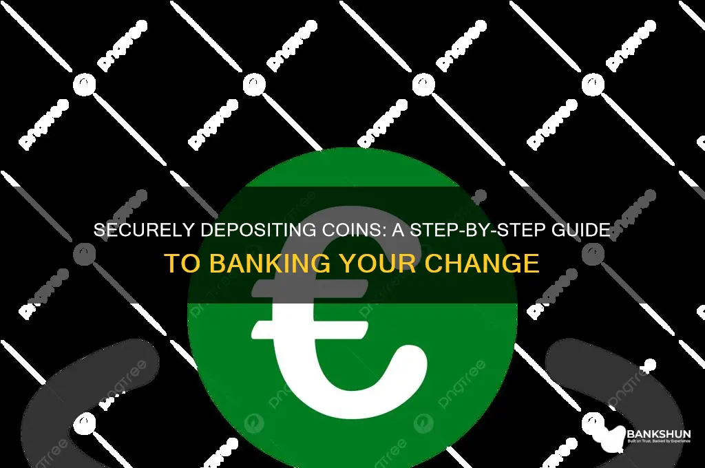 how to bring coins into the bank