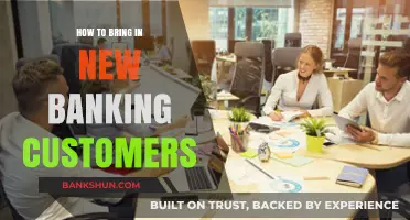 Attracting New Banking Customers: Strategies for Growth and Retention