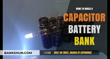 DIY Capacitor Battery Bank: Efficient Energy Storage Setup Guide