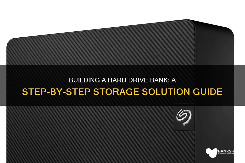 how to build a hard drive bank