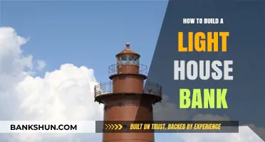 Building a Lighthouse Bank: A Step-by-Step Guide to Success
