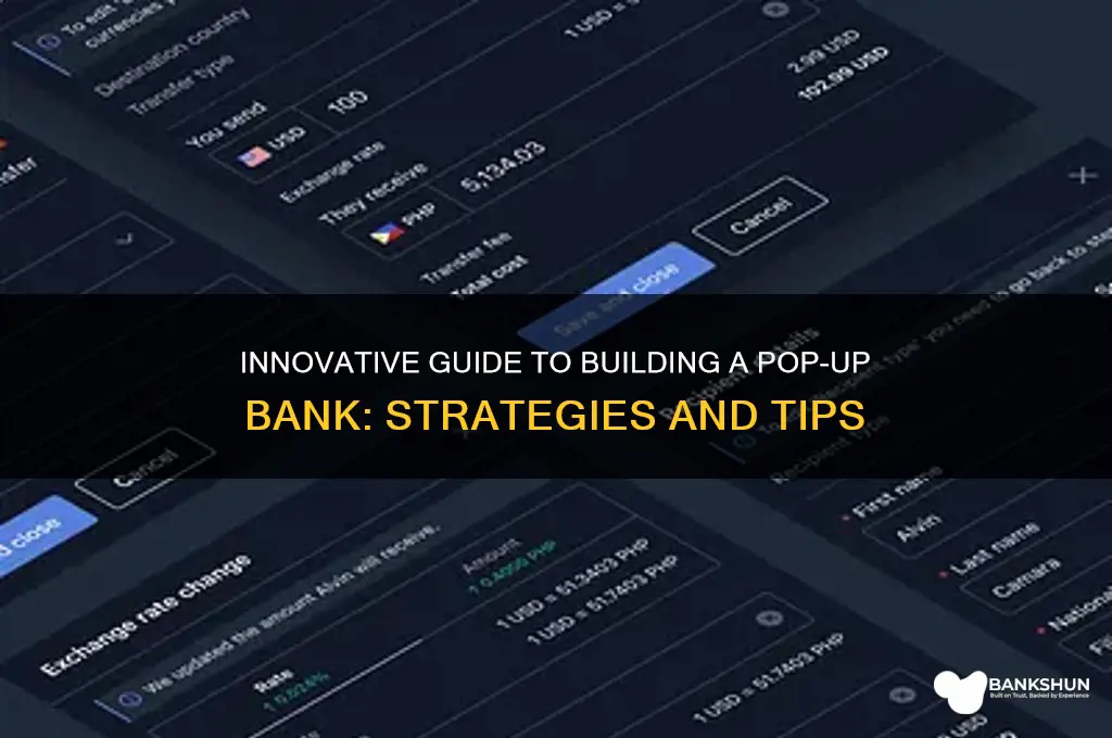 how to build a pop up bank