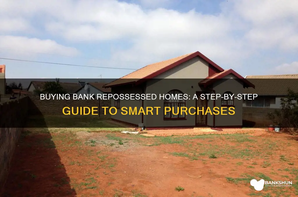 how to buy a bank repossessed house