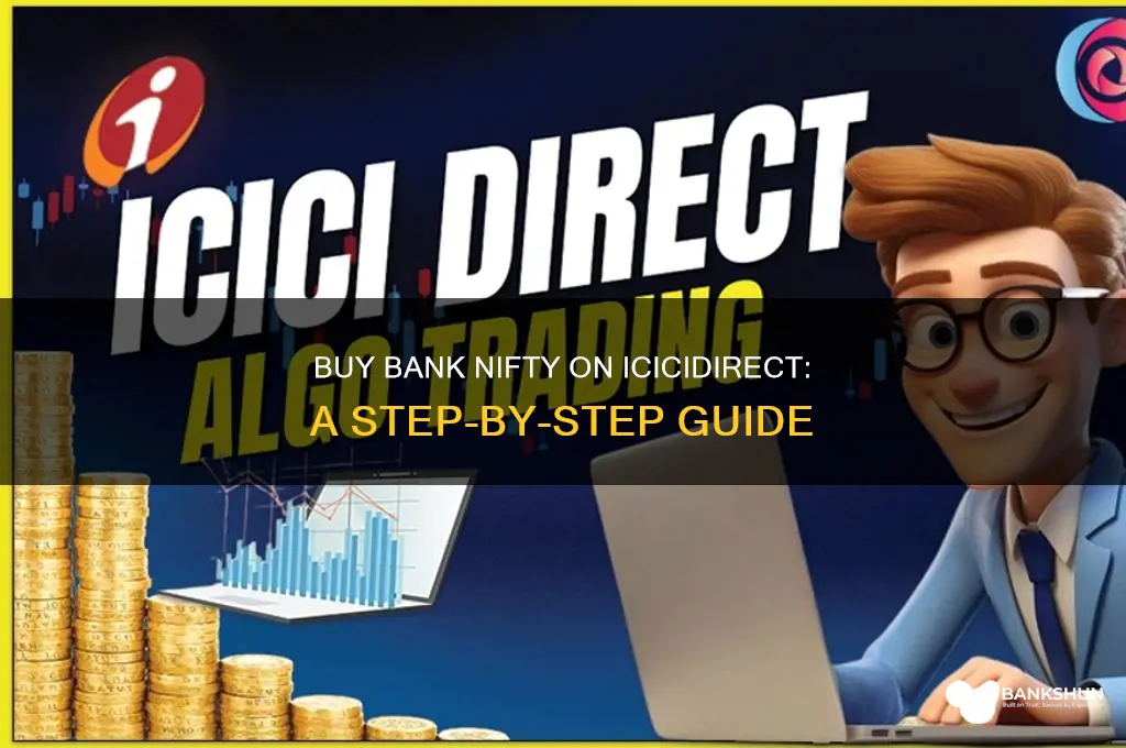 how to buy bank nifty in icicidirect