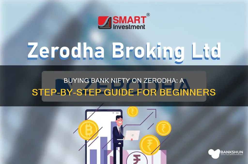 how to buy bank nifty in zerodha