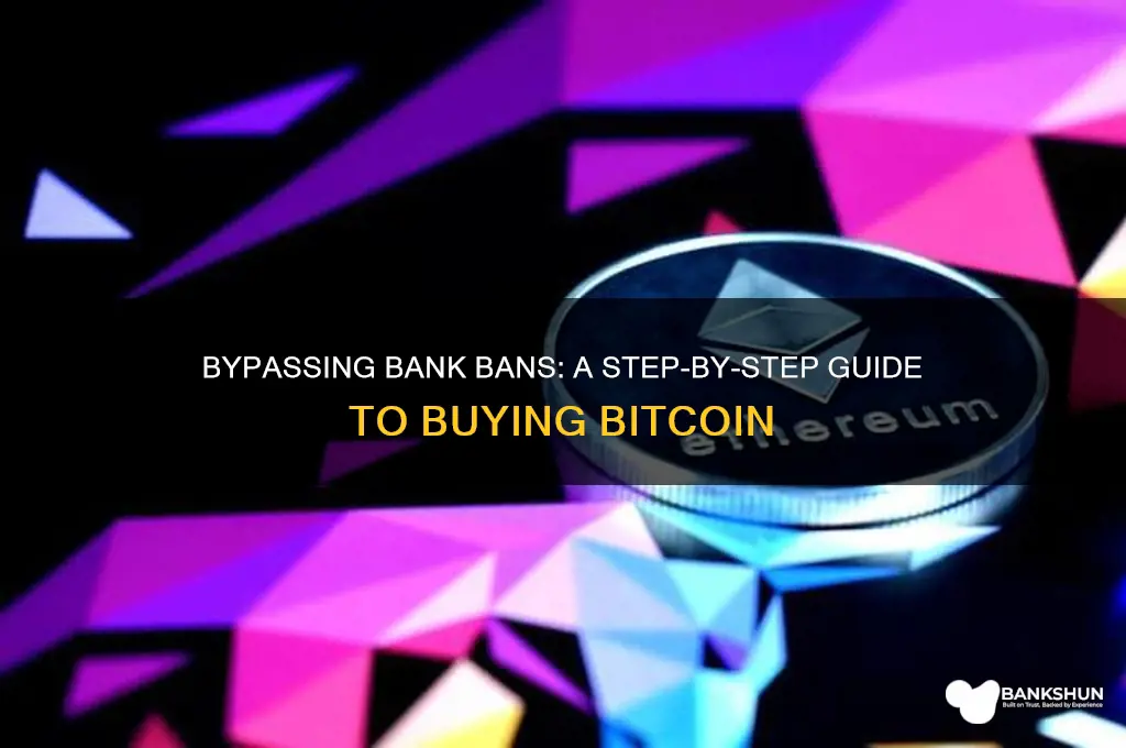 how to buy bitcoin after bank ban