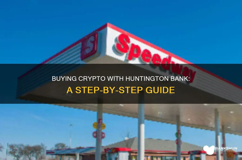 how to buy crypto with huntington bank