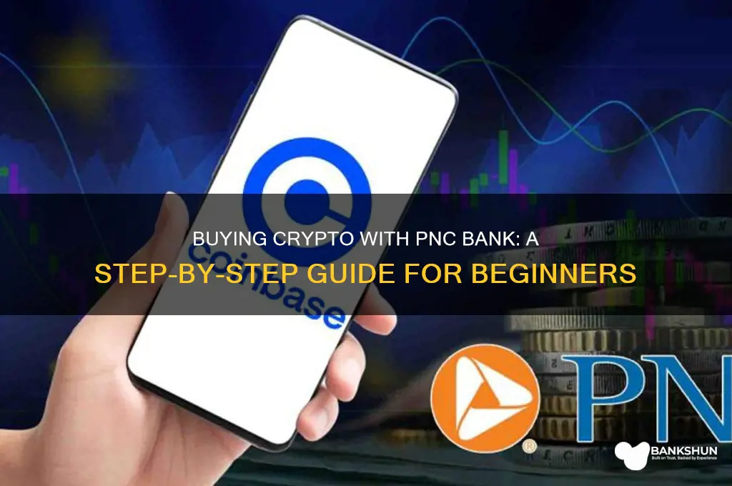 how to buy crypto with pnc bank