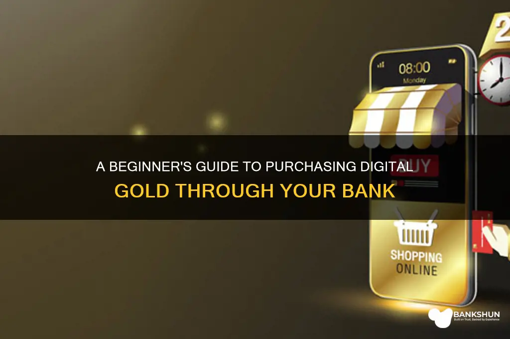 how to buy digital gold from bank