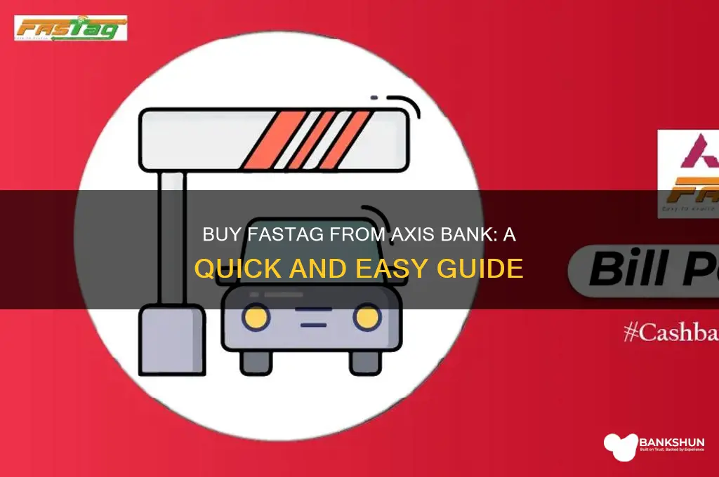 how to buy fastag from axis bank