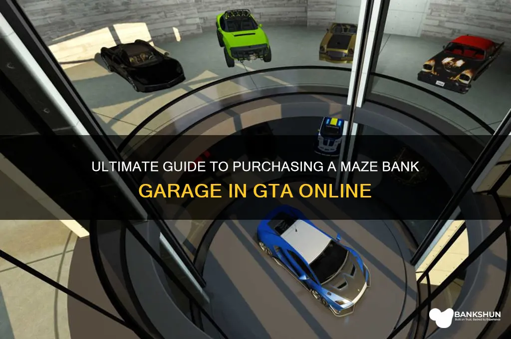 how to buy garage for maze bank