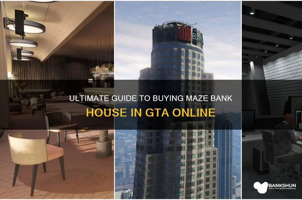 how to buy maze bank house gtra