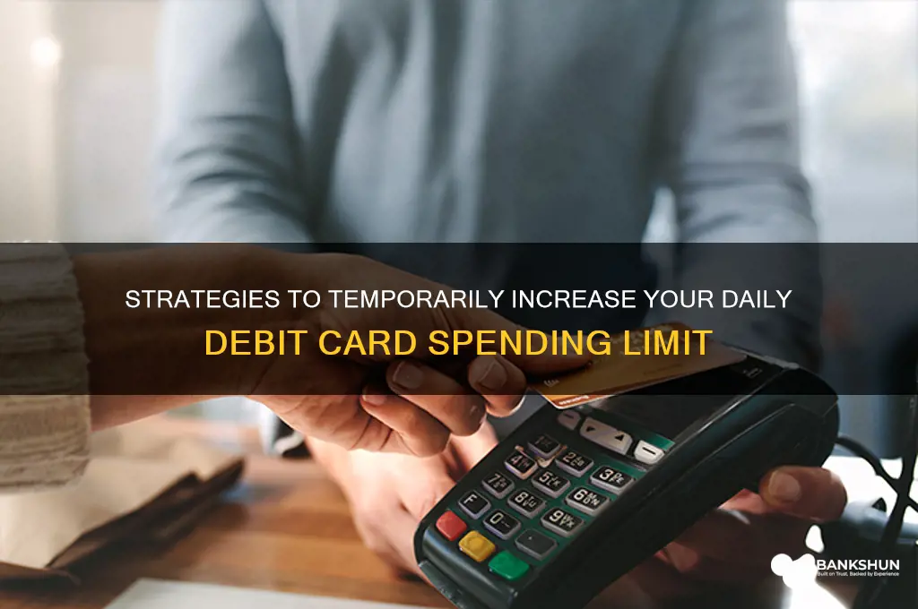 how to bypass daily debit limit bank