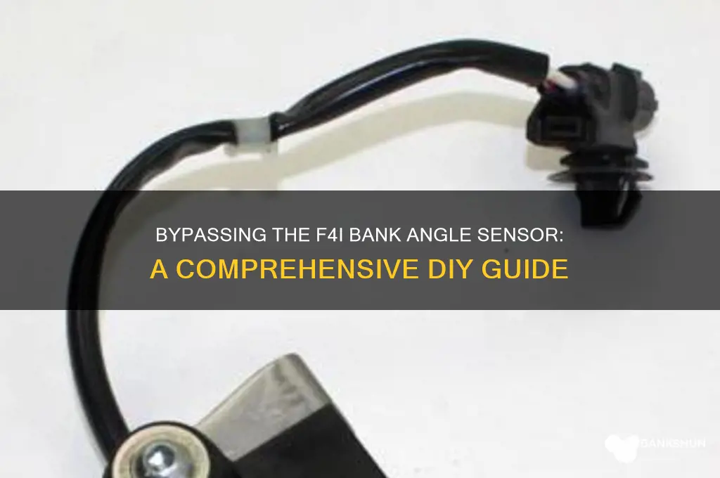 how to bypass f4i bank angle sensor