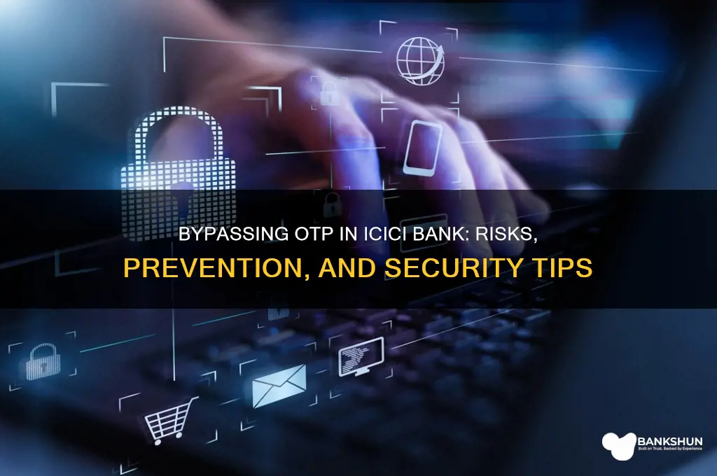 how to bypass otp in icici bank